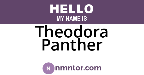 Theodora Panther