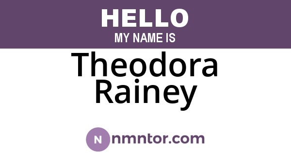 Theodora Rainey