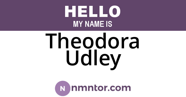 Theodora Udley