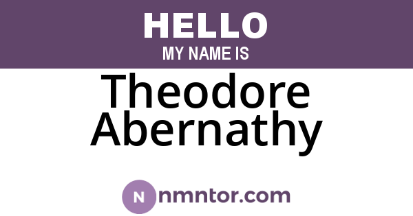 Theodore Abernathy