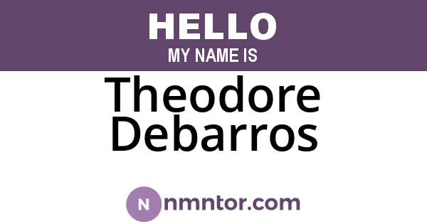 Theodore Debarros