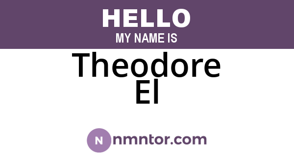 Theodore El