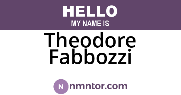 Theodore Fabbozzi