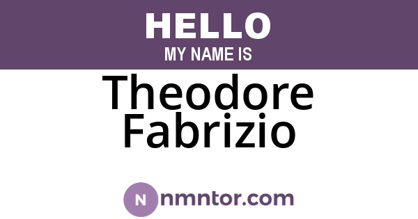 Theodore Fabrizio
