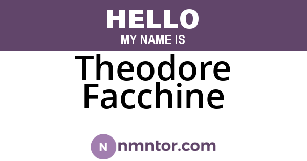 Theodore Facchine