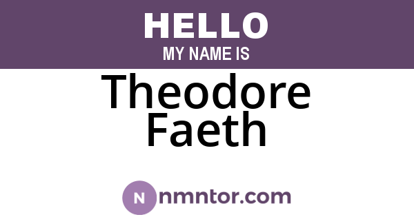 Theodore Faeth