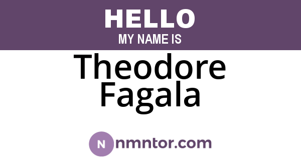 Theodore Fagala