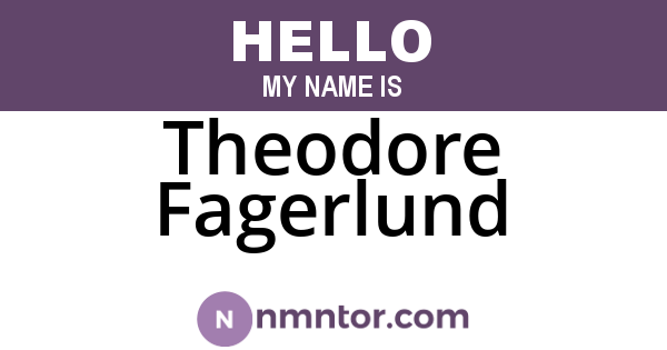 Theodore Fagerlund
