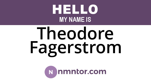 Theodore Fagerstrom