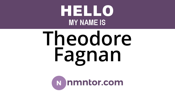 Theodore Fagnan