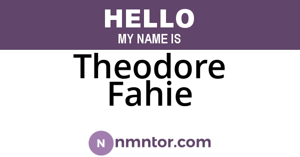 Theodore Fahie