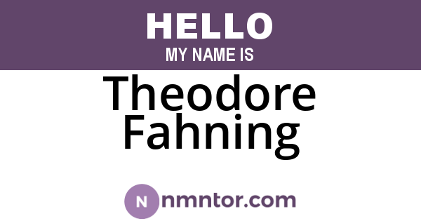 Theodore Fahning