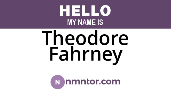 Theodore Fahrney