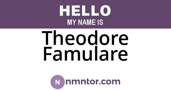 Theodore Famulare