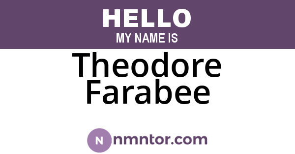 Theodore Farabee