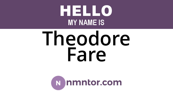 Theodore Fare