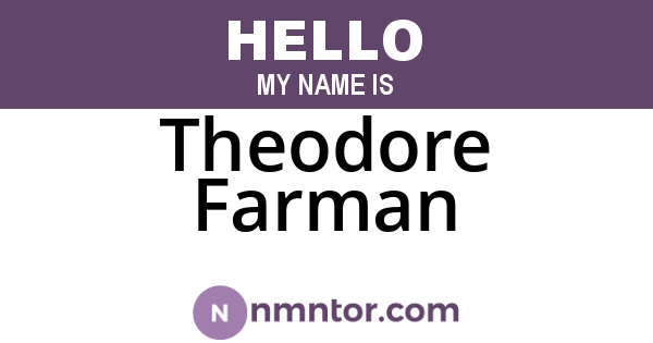 Theodore Farman