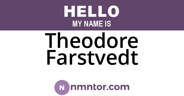 Theodore Farstvedt