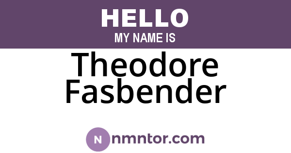 Theodore Fasbender