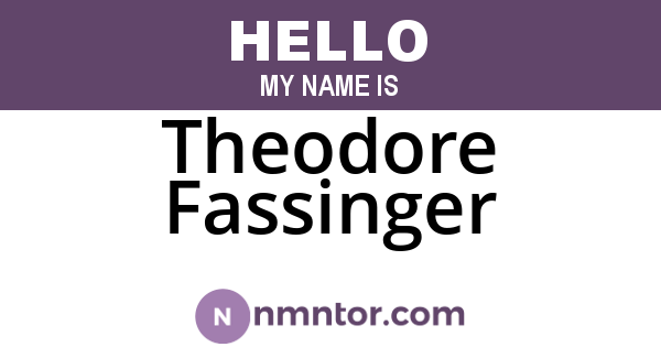 Theodore Fassinger