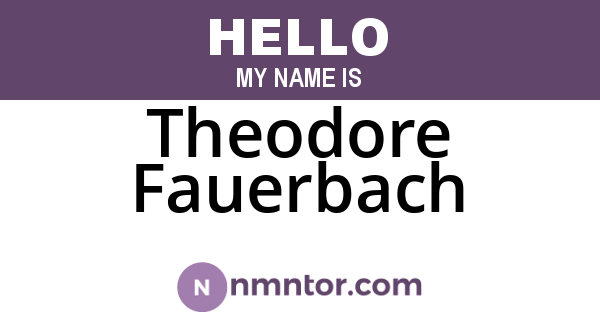 Theodore Fauerbach