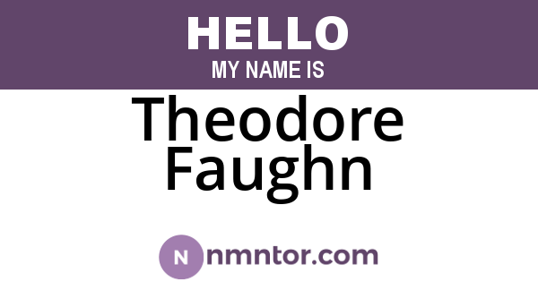 Theodore Faughn