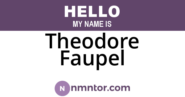 Theodore Faupel