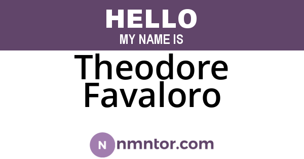 Theodore Favaloro