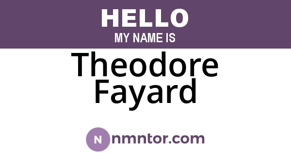 Theodore Fayard