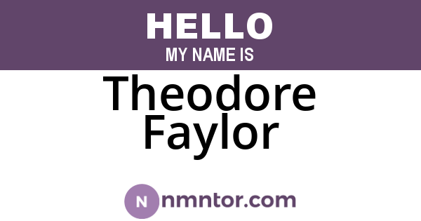 Theodore Faylor