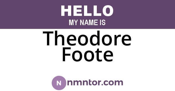 Theodore Foote