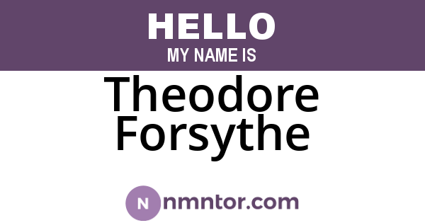 Theodore Forsythe