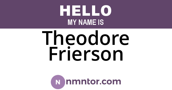 Theodore Frierson
