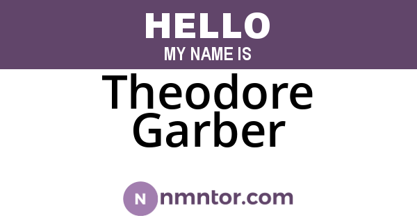 Theodore Garber