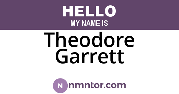 Theodore Garrett