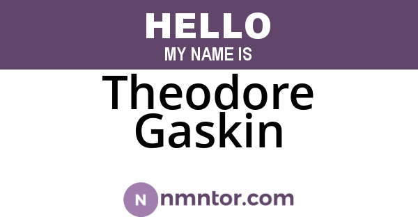 Theodore Gaskin