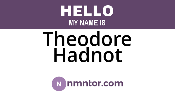Theodore Hadnot