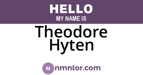 Theodore Hyten