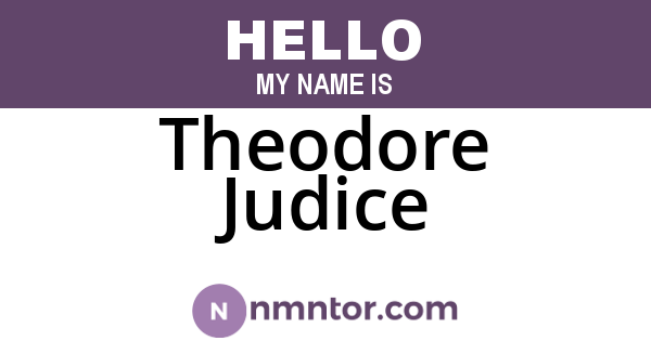 Theodore Judice