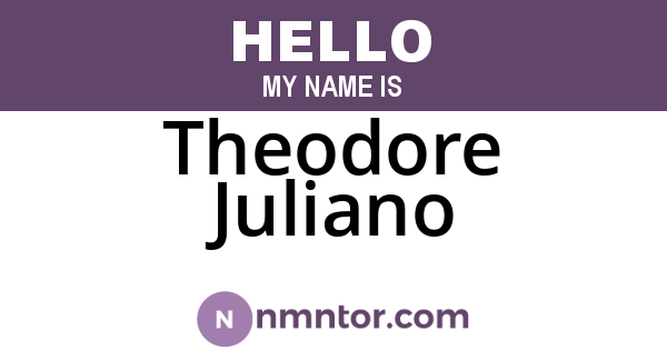 Theodore Juliano