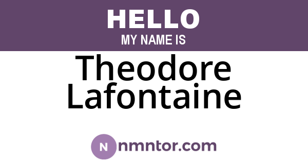 Theodore Lafontaine