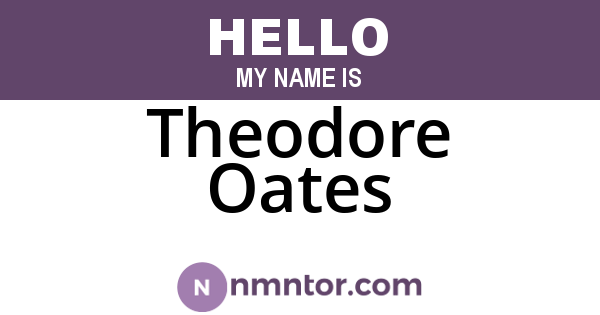 Theodore Oates