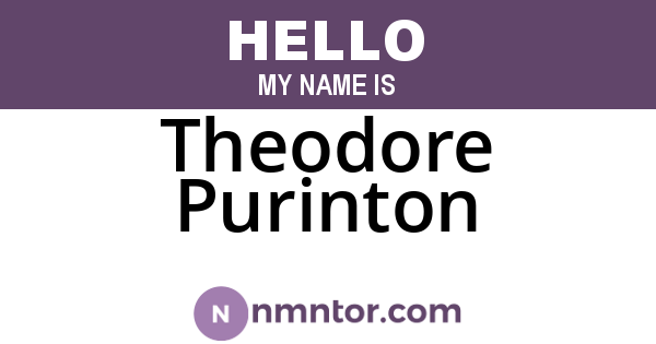 Theodore Purinton