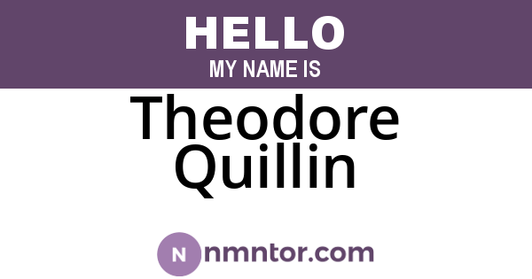 Theodore Quillin