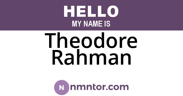 Theodore Rahman