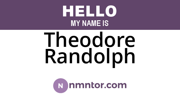 Theodore Randolph