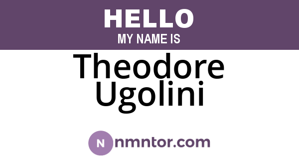 Theodore Ugolini