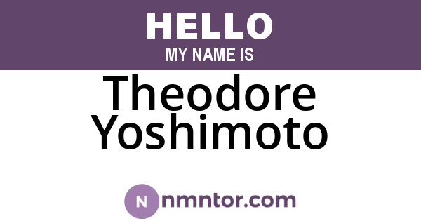 Theodore Yoshimoto