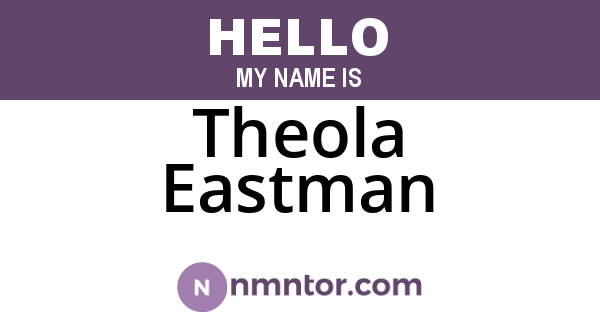 Theola Eastman