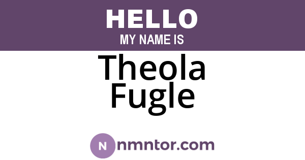 Theola Fugle
